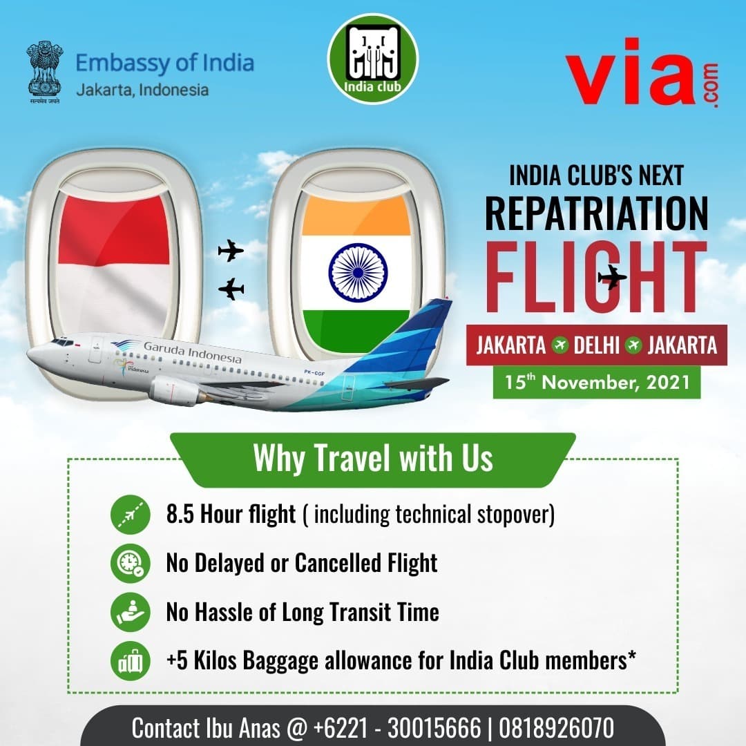 INDIA CLUB JAKARTA’s REPATRIATION FLIGHT ON 15 /16 NOVEMBER, 2021 JAKARTA – DELHI – JAKARTA BY GARUDA INDONESIA